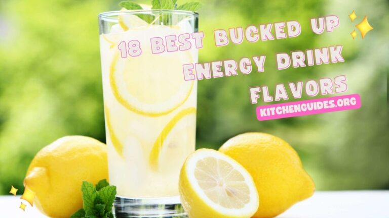 18 Best Bucked Up Energy Drink Flavors